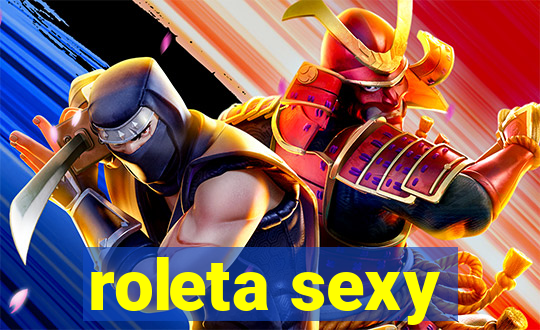 roleta sexy